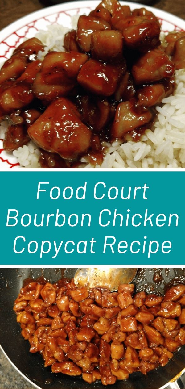Food Court Bourbon Chicken Copycat Recipe - GOOD FOOD RECIPES