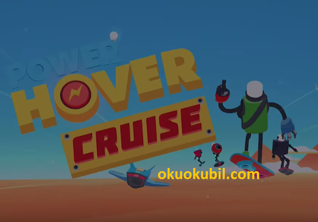 Power Hover Cruise v1.9.0 Oyunu Mega Sonsuz Can İOS Hileli Mod İndir