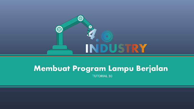 Membuar Program Lampu Berjalan