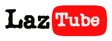 LazTube.Com
