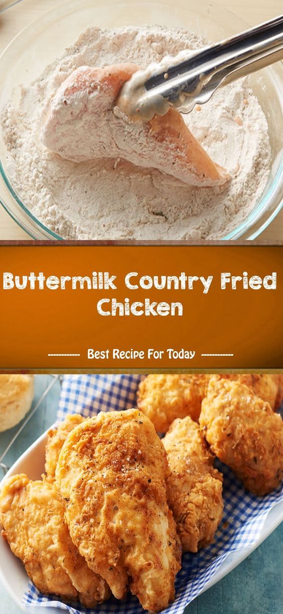 Buttermilk Country Fried Chicken Tasty Foods