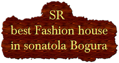 Best Fashion house in Sonatola Bogura