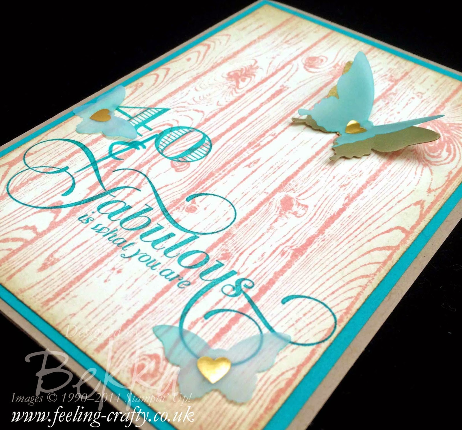 40 & Fabulous Birthday Card by Stampin' Up! UK Independent Demonstrator Bekka - get your Stampin' Up! Products here