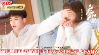 The Life Of White Fox 白狐 的 人生 Synopsis And Cast C Drama