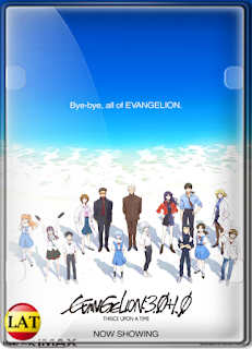 Evangelion: 3.0+1.0 Thrice Upon a Time (2021) DVDRIP LATINO