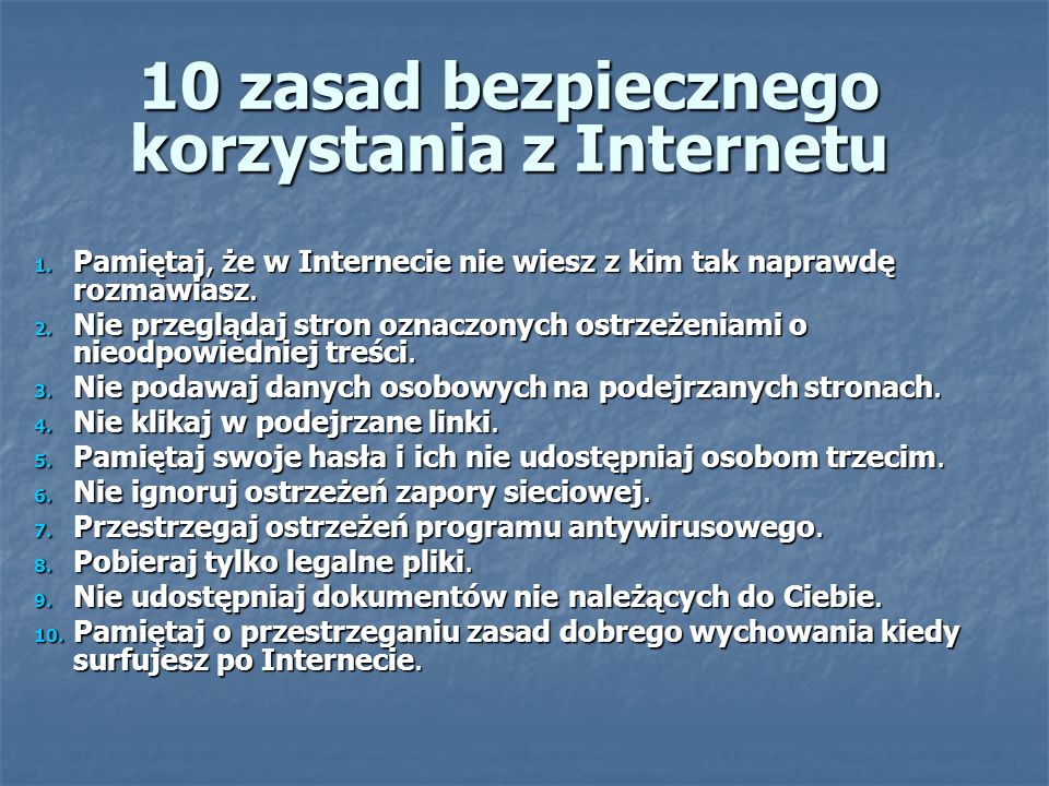 Zasady Bezpiecznego Internetu Bezpieczeństwo w internecie: 2016