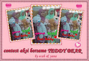 contest aksi bersama TEDDY BEAR