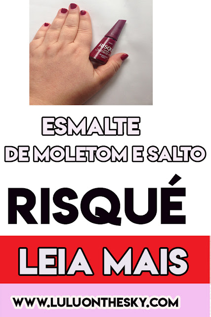 esmalte risque de salto e moletom
