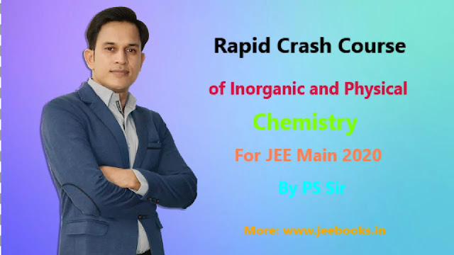[PS Sir] Rapid Crash Course of Inorganic and Physical Chemistry