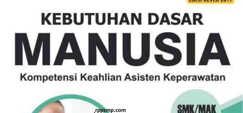 Rpp Kebutuhan Dasar Manusia Kurikulum 2013 Revisi 2017