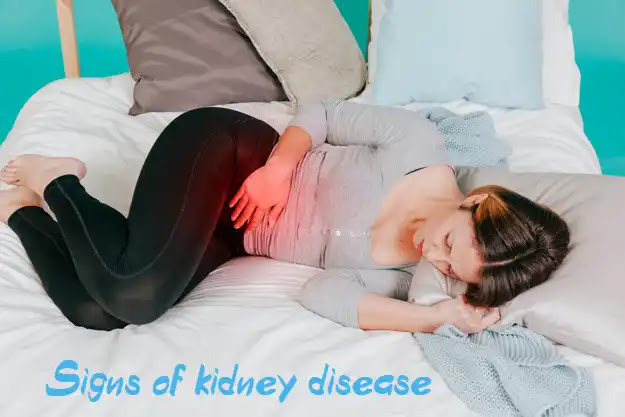 Signs of kidney disease