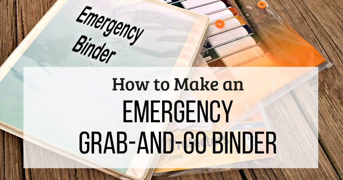 how-to-make-an-emergency-grab-and-go-binder-oak-hill-homestead