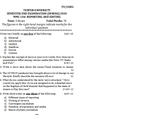 TEZPUR UNIVERSITY (TU/CODL) SEMESTER END MMC 104 REPORTING AND EDITING