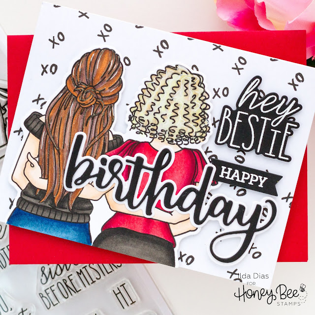 Hey Bestie Birthday Card,Honey Bee Stamps, Love Letters, IG Hop, Instagram,Best Friends, Birthday Card, Card Making, Stamping, Die Cutting, handmade card, ilovedoingallthingscrafty, Stamps, how to,