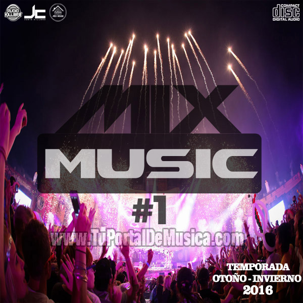 Mix Music #1 Otoño - Invierno (2016) Mix Music #1 Otoño - Invierno (2016)