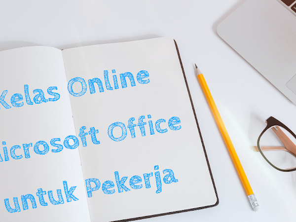 Kelas Online Microsoft Office untuk Pekerja
