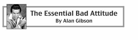 Essential Bad Attitude by Alan Gibson