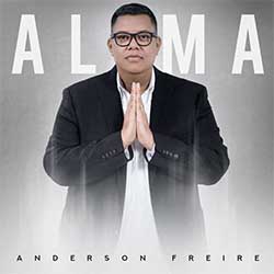 Baixar CD Gospel Alma - Anderson Freire Mp3 Baixar CD Gospel Alma - Anderson Freire Mp3