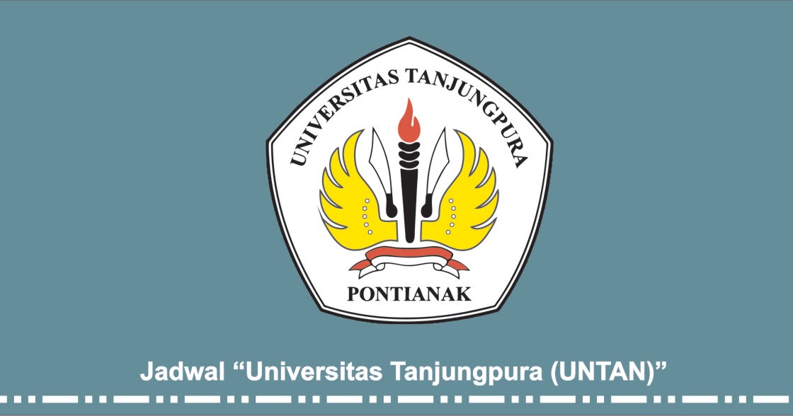 Jadwal Pmb Untan Ta 2021 2022 Pendaftaran Mahasiswa