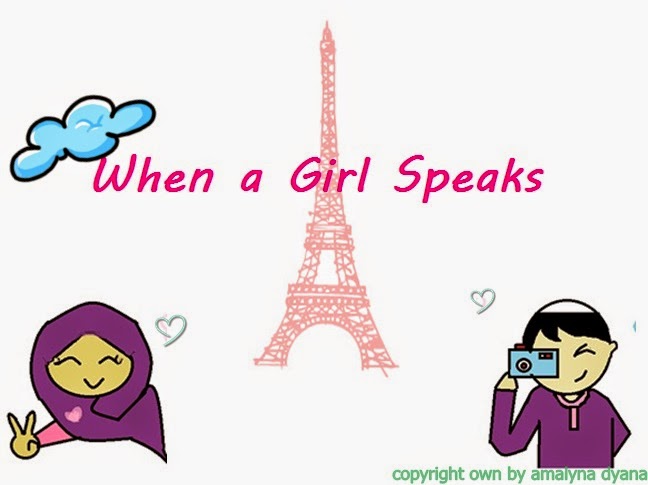                     When a Girl Speaks