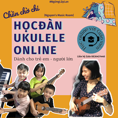 Dạy đàn Online - dạy đàn Piano - Ukulele