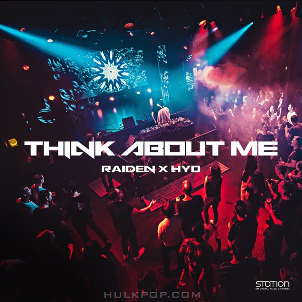 Raiden, HYO – Think About Me – SM STATION