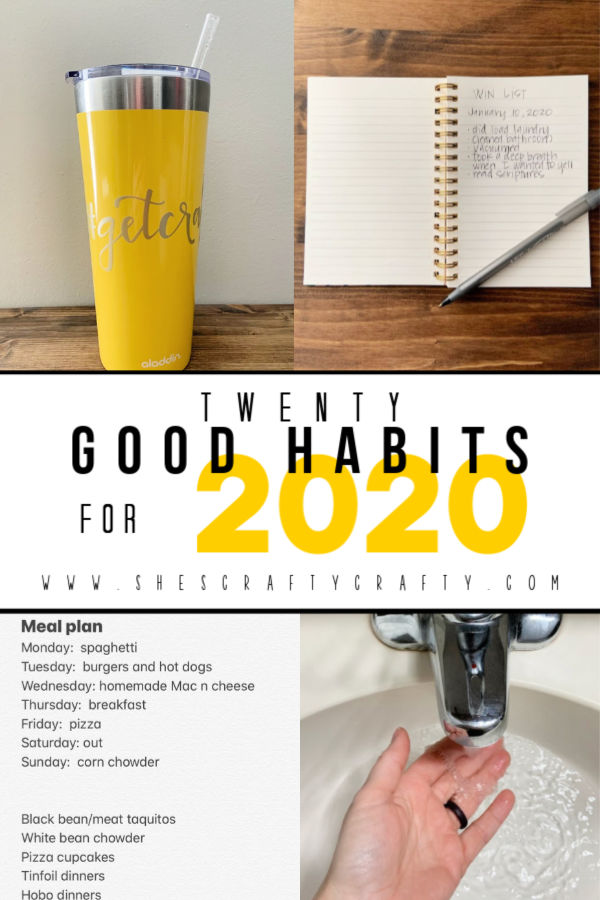 20 good habits for 2020 - add these good habits to your daily routine to set yourself up for success  |  She's Crafty