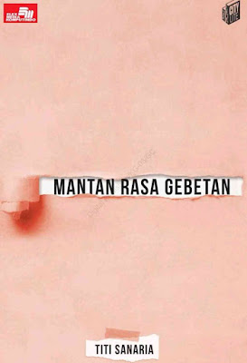 Novel City Lite: Mantan Rasa Gebetan Karya Titi Sanaria PDF