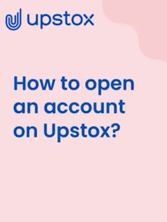 How to open upstox account?