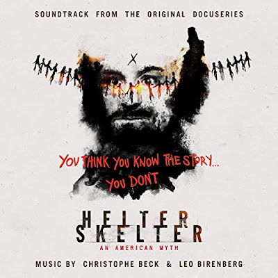 Helter Skelter An American Myth Soundtrack Christophe Beck Leo Birenberg