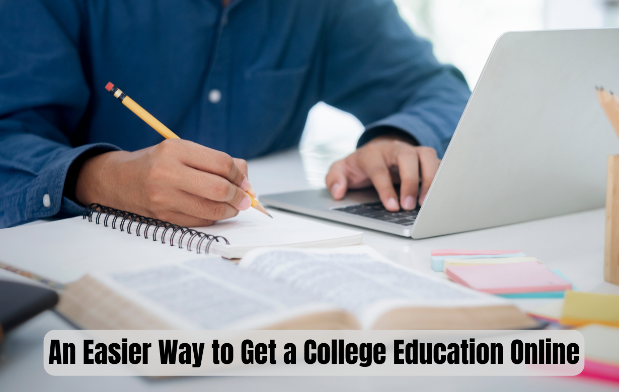 An Easier Way to Get a College Education Online