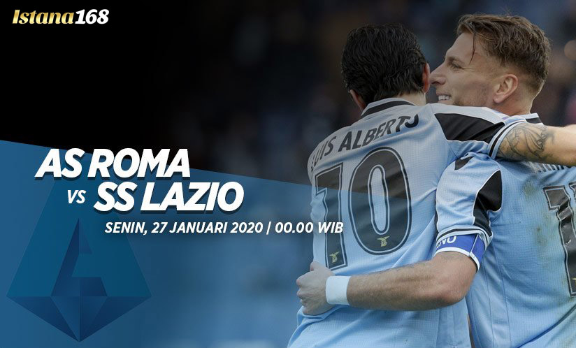 Prediksi Bola Akurat Istana168 AS Roma vs Lazio 27 Januari 2020