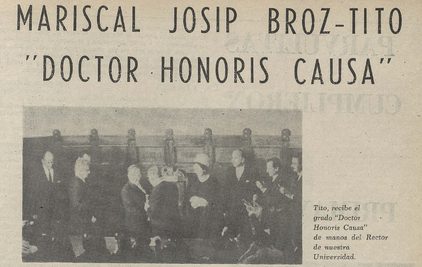 LA ESPINA ROJA MARISCAL TITO, DOCTOR HONORIS CAUSA POR LA UNIVERSIDAD