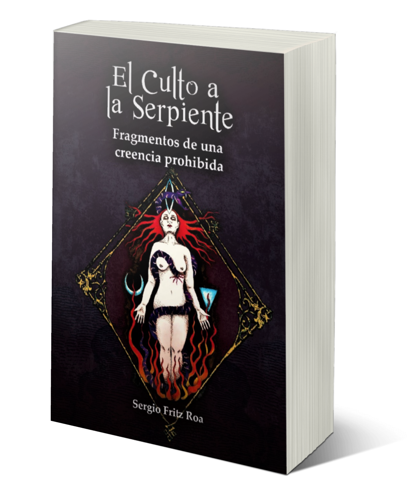 El Culto a la Serpiente. Fragmentos de una Creencia Prohibido