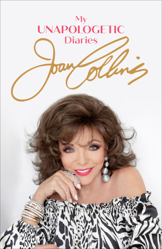 The Uncensored Diaries of Joan Collins