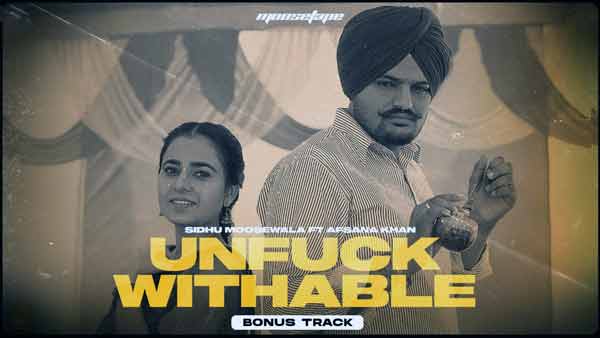 moosetape sidhu moose wala unfuckwithable lyrics