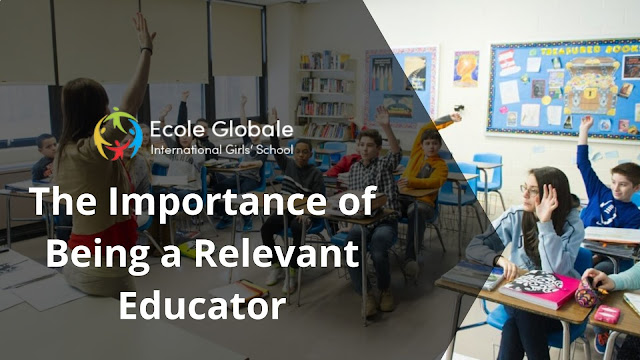 Importance of Being a Relevant Educator