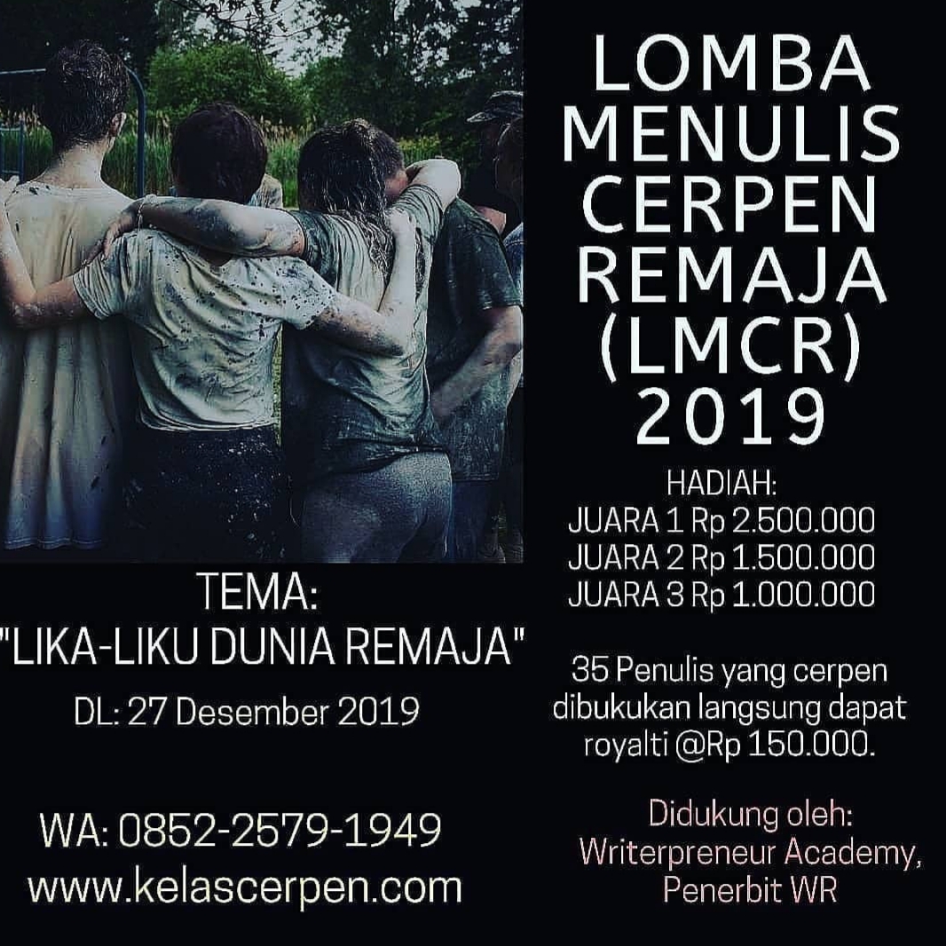 LOMBA MENULIS CERPEN REMAJA (LMCR) 2019 PORTAL KOMPETISI