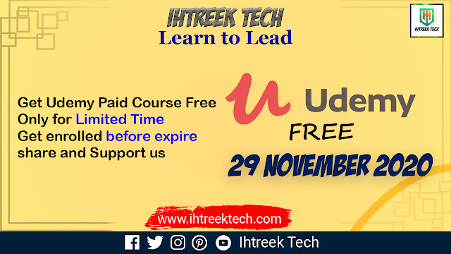 UDEMY-FREE-COURSES-WITH-CERTIFICATE-29-NOVEMBER-2020-IHTREEKTECH