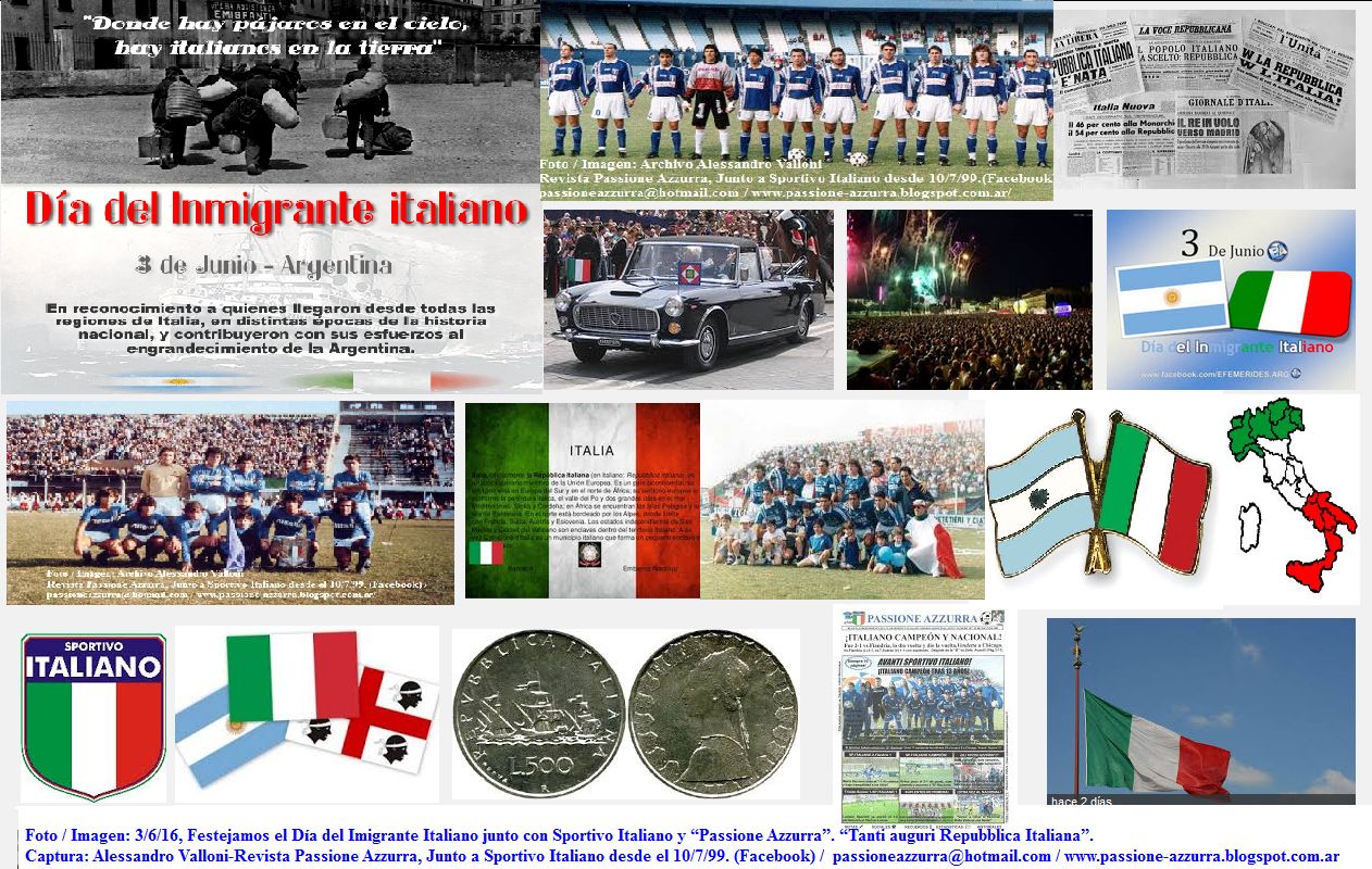Passione Azzurra 3 6 2016 Feliz Dia Del Inmigrante Italiano