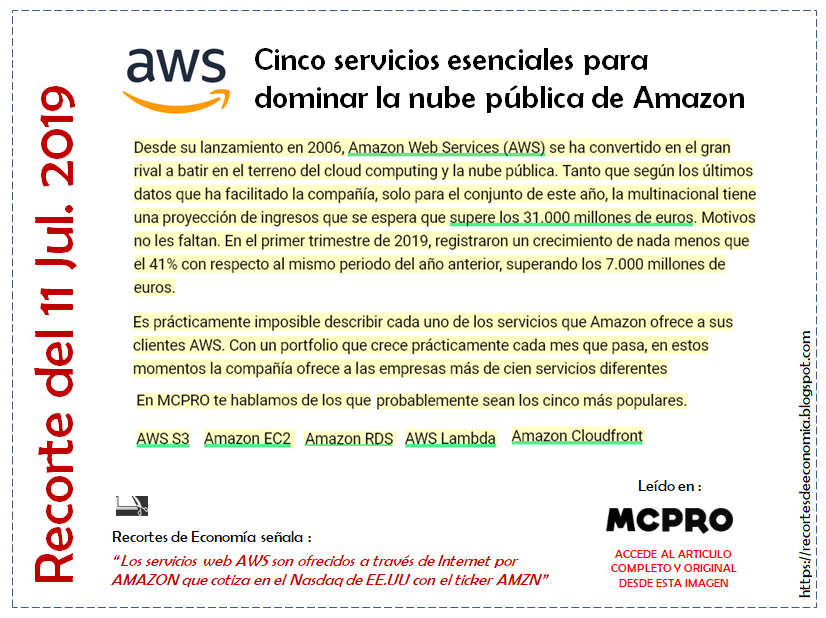  RECORTE: Cinco servicios esenciales para  dominar la nube pública de Amazon. 11 Julio 2019. 
