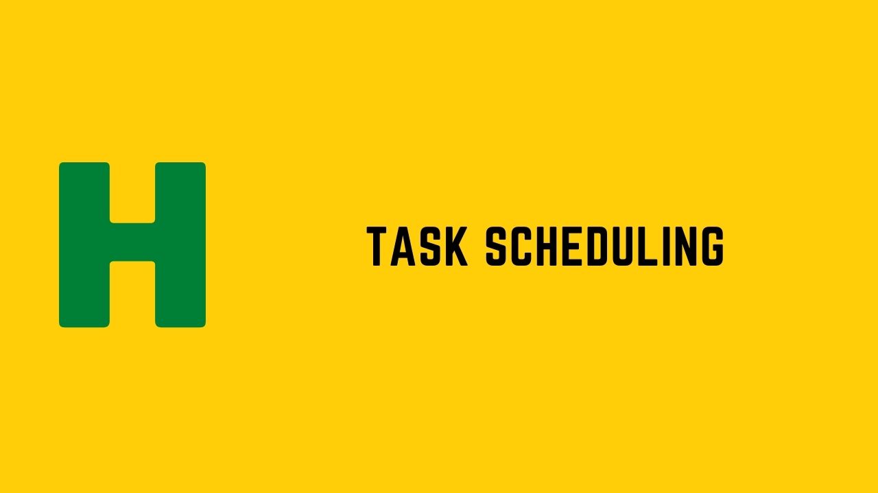 Hackerrank task scheduling problem solution