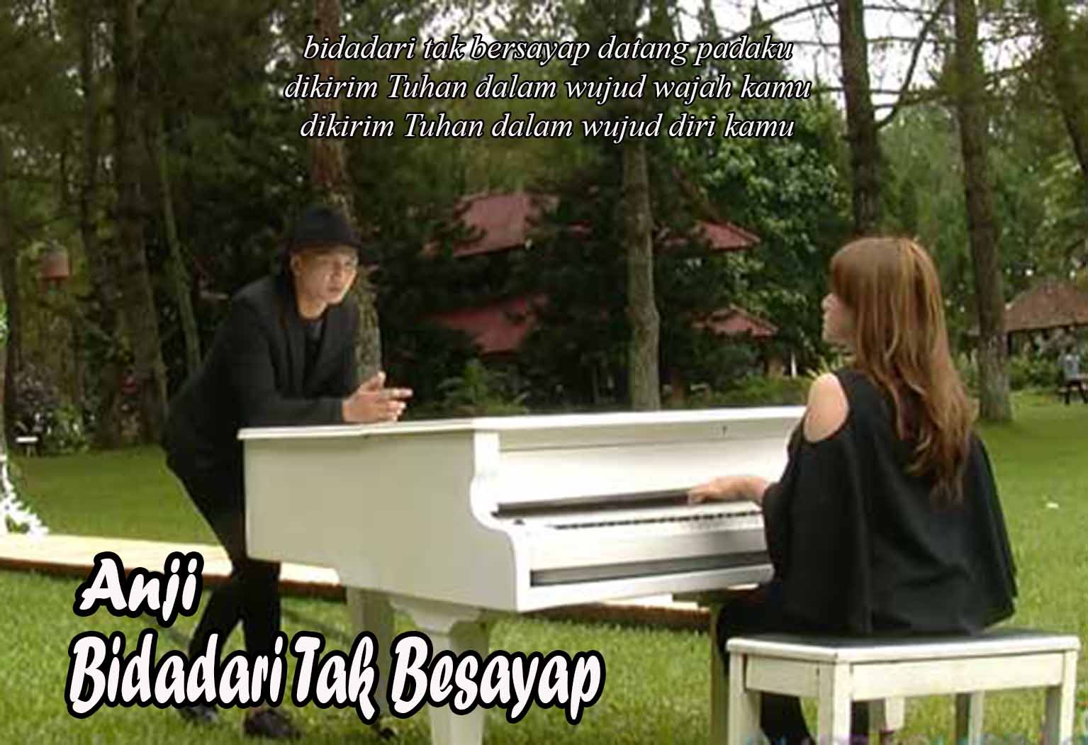 Lirik Lagu Bidadari Tak Bersayap, Anji