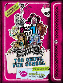 Monster High Too Ghoul for School: A Creepy-Cool Activity Book Book Item