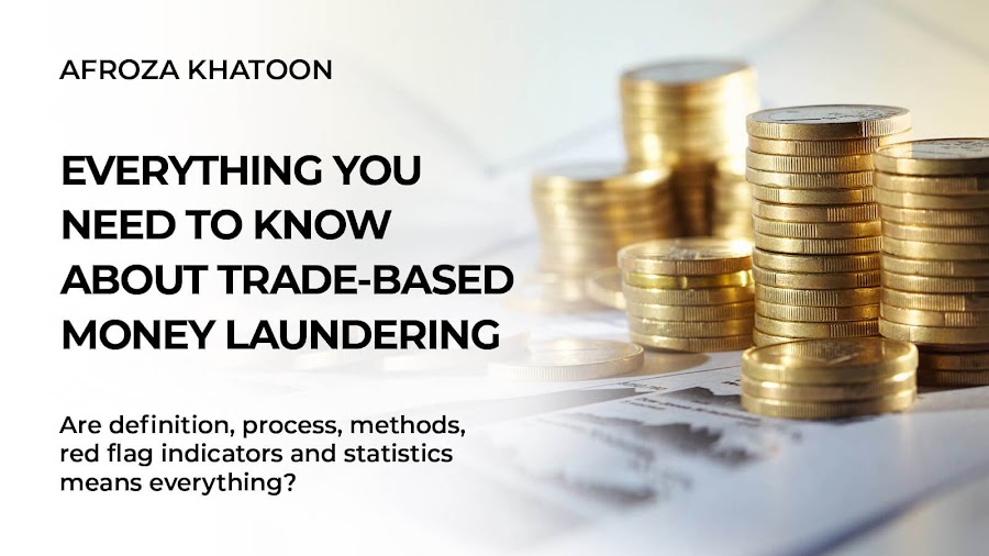 everything you need to know about trade based money laundering definition process methods red flag indicators statistics