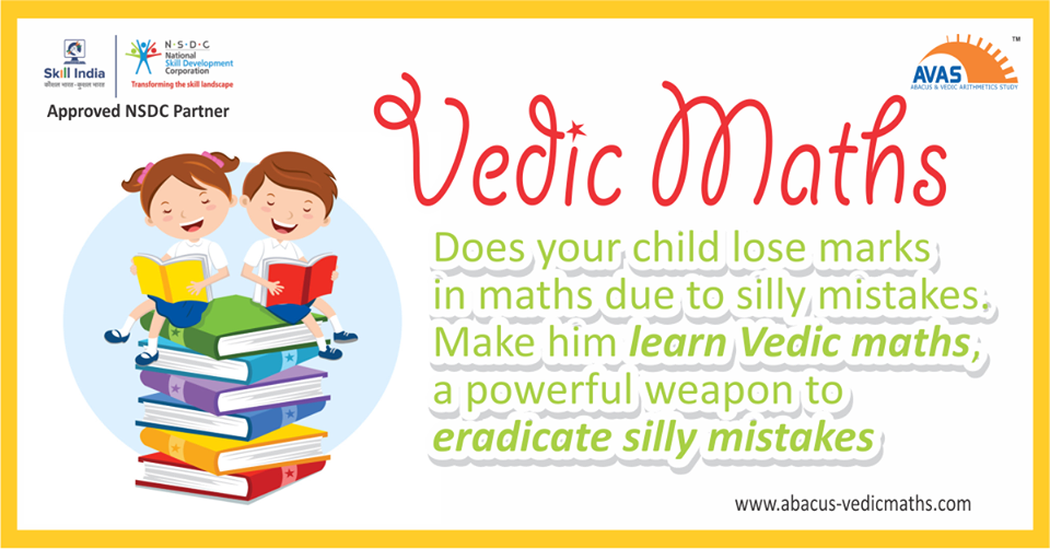 AVAS G.A. FUTURE EDUCORE PVT. LTD. Why vedic maths should be taught
