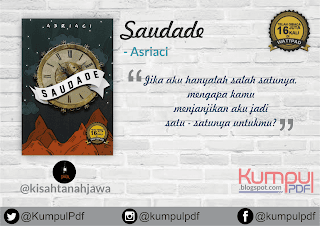 Download Novel Saudade By Asriaci Download Buku