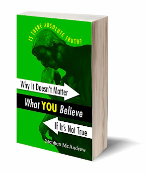 Why It Doesn't Matter What You Believe If It's Not True