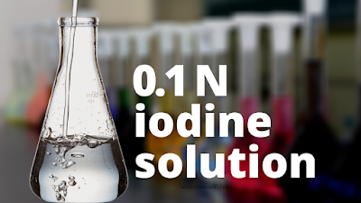 0.1 N Iodine Solution