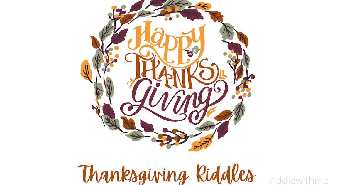 Thanksgiving riddles with answers